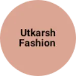 Business logo of Utkarsh fashion