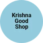 Business logo of Krishna good shop