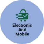 Business logo of Electronic and mobile ripering