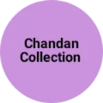 Business logo of Chandan collection