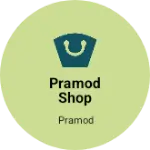 Business logo of Pramod shop