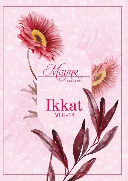 *_MAYUR 𝙸𝙺𝙺𝙰𝚃  VOL 14_* uploaded by Priyanka fabrics on 4/24/2023