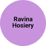 Business logo of Ravina Hosiery