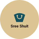 Business logo of Sree shuit