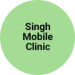 Business logo of Singh mobile clinic