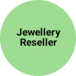 Business logo of Jewellery reseller