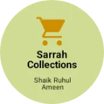 Business logo of Sarrah collections