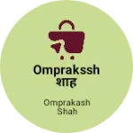 Business logo of Omprakssh शाह