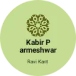 Business logo of Kabir parmeshwar Shop Kali pari