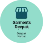 Business logo of Garments deepak shope