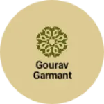 Business logo of Gourav garmant
