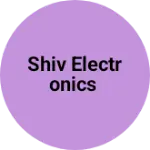 Business logo of Shiv electronics