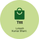 Business logo of Tttt