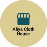 Business logo of Aliya cloth house