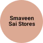 Business logo of Smaveen sai stores