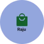 Business logo of Raju