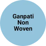 Business logo of Ganpati non woven