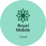 Business logo of Royel mobile