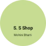 Business logo of S. S shop