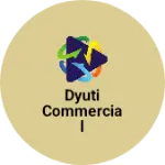 Business logo of Dyuti commercial