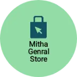 Business logo of Mitha Genral Store