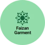 Business logo of FAIZAN GARMENT