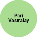 Business logo of Pari vastralay