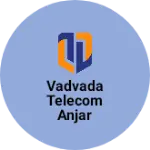 Business logo of Vadvada telecom anjar