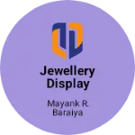 Business logo of Jewellery Display Box