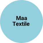 Business logo of MAA Textile