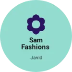 Business logo of SAM Fashions