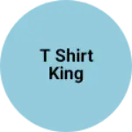 Business logo of T shirt king