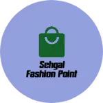 Business logo of Sehgal fashion point