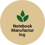 Business logo of Notebook manufacturing
