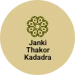 Business logo of Janki thakor kadadra