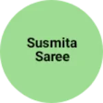 Business logo of Susmita saree