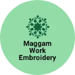 Business logo of Maggam work embroidery blouses design stitching