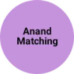 Business logo of Anand matching