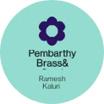 Business logo of PEMBARTHY BRASS&STEEL MERCHANT