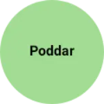 Business logo of Poddar