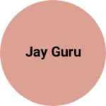 Business logo of Jay guru