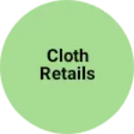 Business logo of Cloth retails