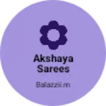 Business logo of Akshaya sarees redemade