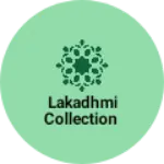 Business logo of Lakashmi collection