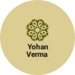 Business logo of Yohan verma