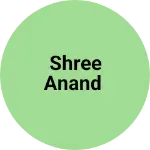 Business logo of Shree Anand
