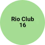 Business logo of Rio club 16