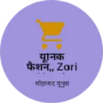 Business logo of यूनिक फैशन,, zari hand work