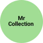 Business logo of MR Collection
