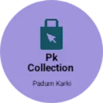 Business logo of PK Collection